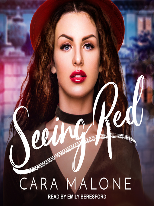 Title details for Seeing Red by Cara Malone - Wait list